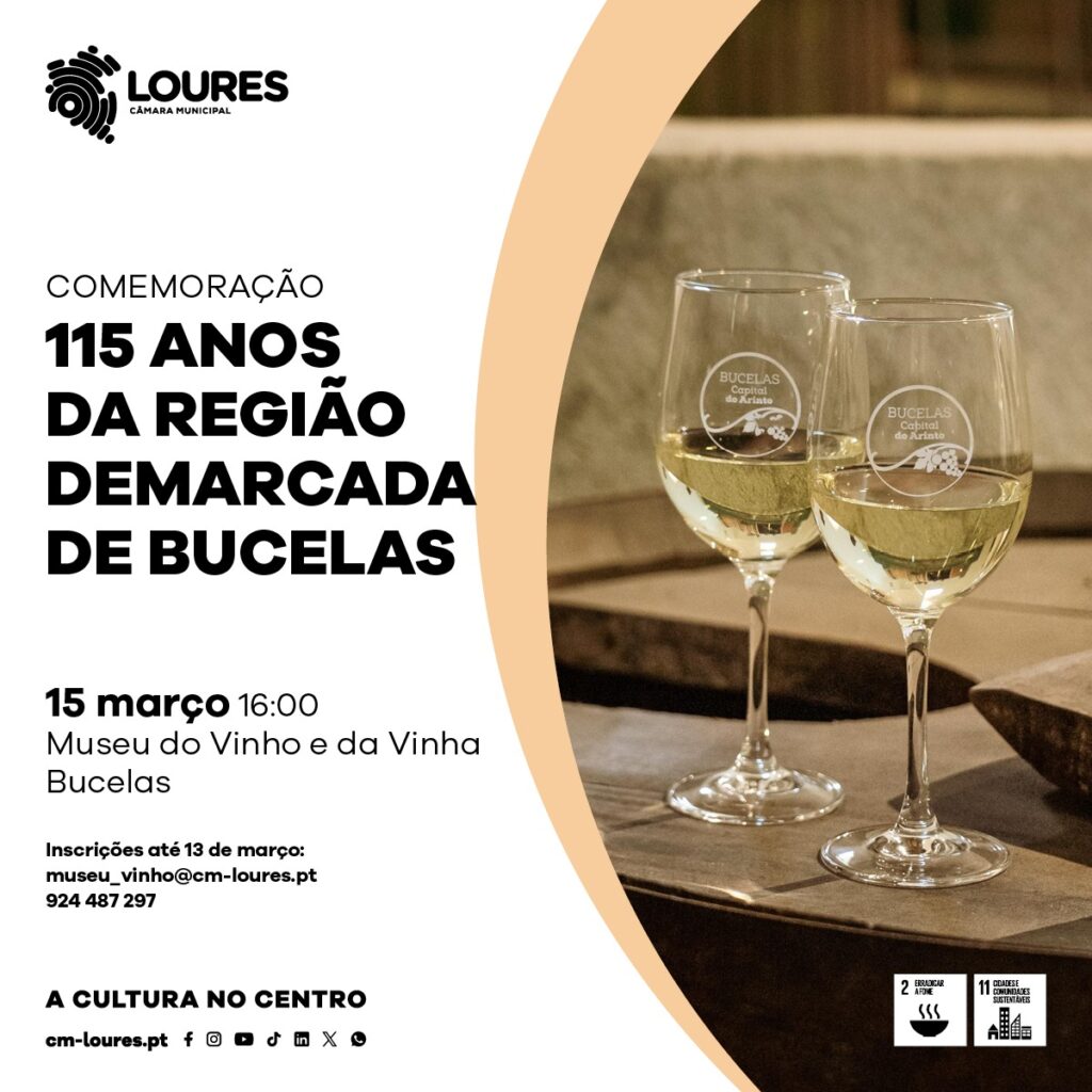 115 anos da Região Demarcada de Bucelas